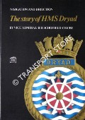 Book cover of Navigation and Direction - The Story of HMS Dryad by SCHOFIELD, Vice Admiral B. B.